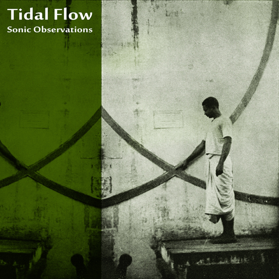 TIDAL FLOW: SONIC OBSERVATIONS